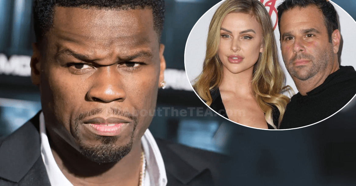 50 Cent At War With Lala Kent & Randall Emmett Over Unpaid $1 Million Loan — 50 Cent Calls Lala A ‘Hoe’ & Compares Randall to Harvey Weinstein!
